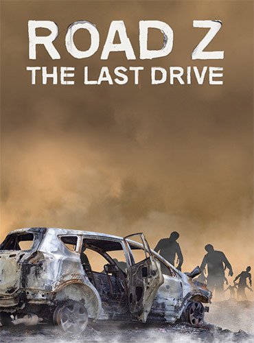 Road Z: The Last Drive – v1.152 Download-HohohoGames