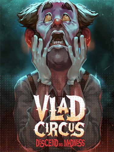 Vlad Circus: Descend Into Madness – v8.93 Download-HohohoGames
