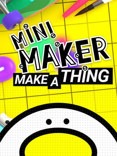 Mini Maker: Make A Thing Download-HohohoGames