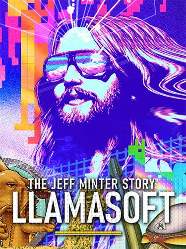Llamasoft: The Jeff Minter Story Download-HohohoGames