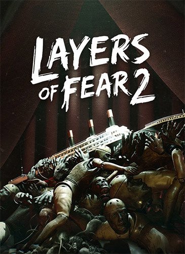 Layers of Fear 2 Download-HohohoGames