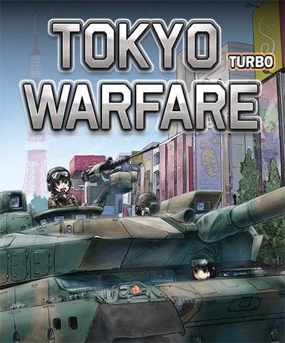 Tokyo Warfare Turbo + 2 DLCs Download-HohohoGames