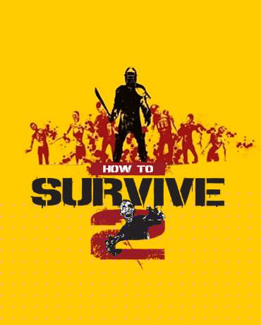 How to Survive 2 + 3 DLC Download-HohohoGames