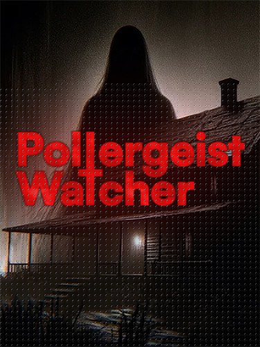 Poltergeist Watcher + Windows 7 Fix Download-HohohoGames