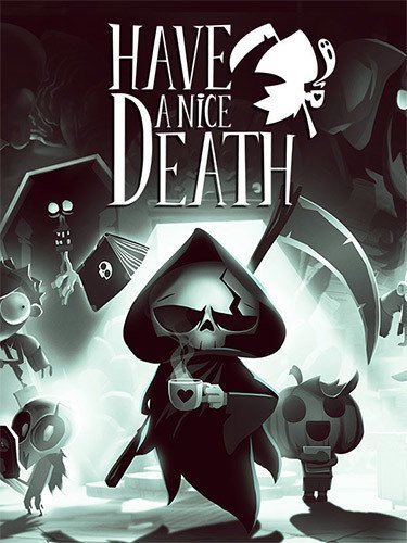 Have a Nice Death – v1.0.0.53022 (Release) Download-HohohoGames