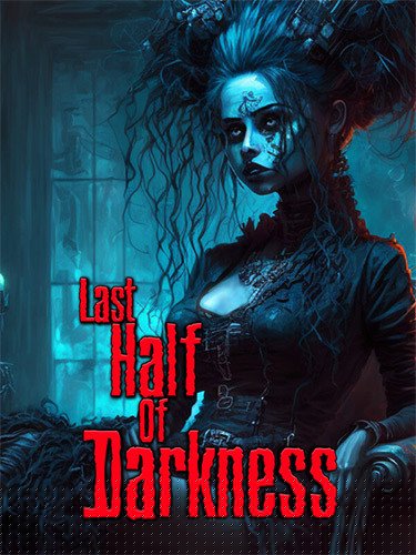 Last Half of Darkness: 35th Anniversary Edition – v1.12 Download-HohohoGames