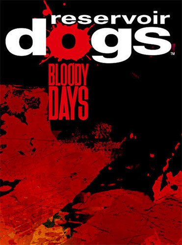 Reservoir Dogs: Bloody Days + Update 1 Download-HohohoGames
