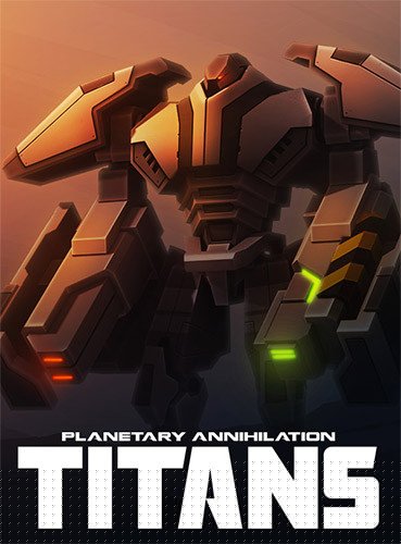 Planetary Annihilation: TITANS – v120636 (PA Consultants Update) + DLC Download-HohohoGames