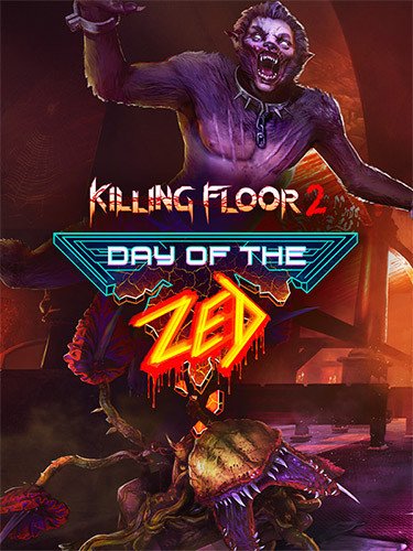 Killing Floor 2: Digital Deluxe Edition – v1121/Day of the Zed + DLCs + Bonus Content Download-HohohoGames