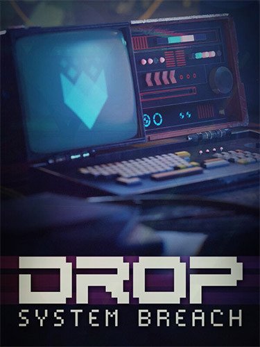 DROP: System Breach + Bonus Soundtrack Download-HohohoGames
