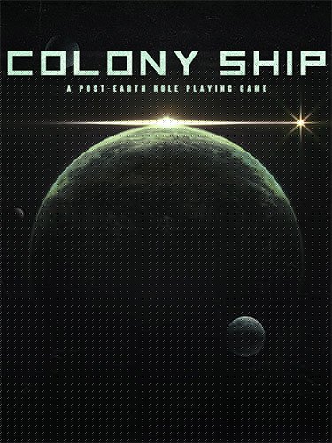 Colony Ship: A Post-Earth Role Playing Game – v1.0.6 Download-HohohoGames