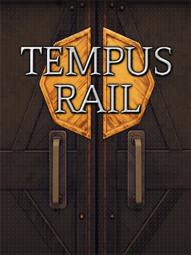 Tempus Rail + Windows 7 Fix Download-HohohoGames