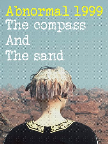 Abnormal1999: The Compass and the Sand + Windows 7 Fix Download-HohohoGames