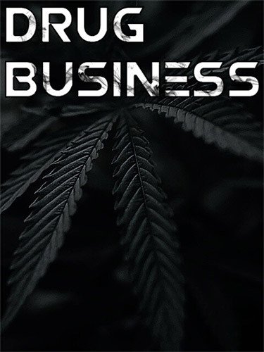 Drug Business Download-HohohoGames