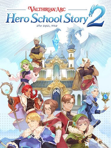 Valthirian Arc: Hero School Story 2 Download-HohohoGames