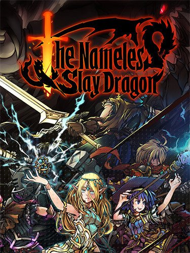 The Nameless: Slay Dragon – v10.1 Download-HohohoGames