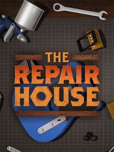 The Repair House: Restoration Sim – v1.7 Download-HohohoGames