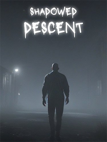 Shadowed Descent Download-HohohoGames