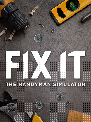 Fix It: The Handyman Simulator Download-HohohoGames