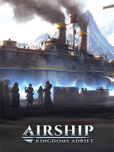 Airship: Kingdoms Adrift – v1.6.1.2 Download-HohohoGames