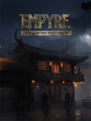 EMPYRE: Earls of the Deep Earth – Build #16 Download-HohohoGames