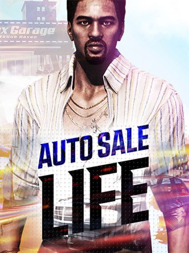 Auto Sale Life – v1.0 (Release) Download-HohohoGames
