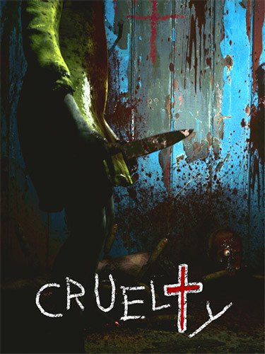 CRUELTY + Windows 7 Fix Download-HohohoGames