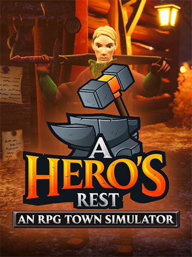 A Hero’s Rest: An RPG Town Simulator – v1.0 (Release) Download-HohohoGames