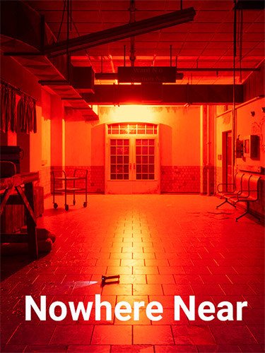 Nowhere Near + Windows 7 Fix Download-HohohoGames