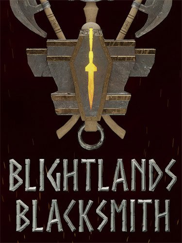 Blightlands Blacksmith + Windows 7 Fix Download-HohohoGames