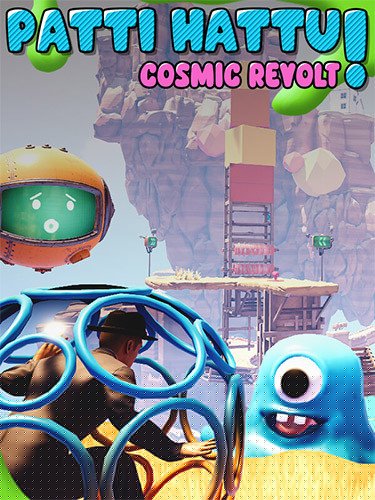 Patti Hattu! – Cosmic Revolt Download-HohohoGames