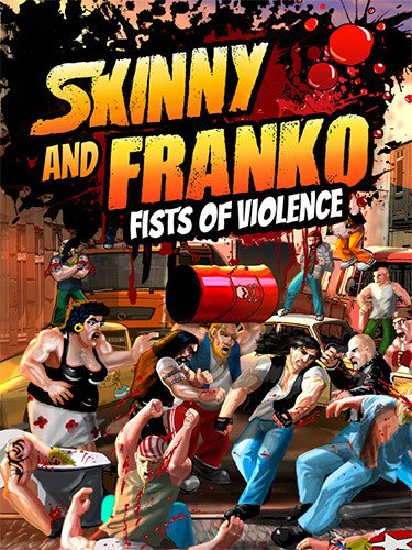 Skinny & Franko: Fists of Violence Download-HohohoGames