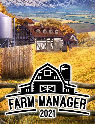 Farm Manager 2021, v1.1.20241030.529 + 3 DLCs Download-HohohoGames
