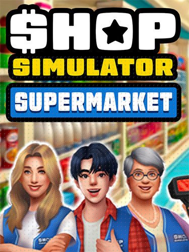 Shop Simulator: Supermarket – v1.0.5.2 + Bonus Soundtrack Download-HohohoGames