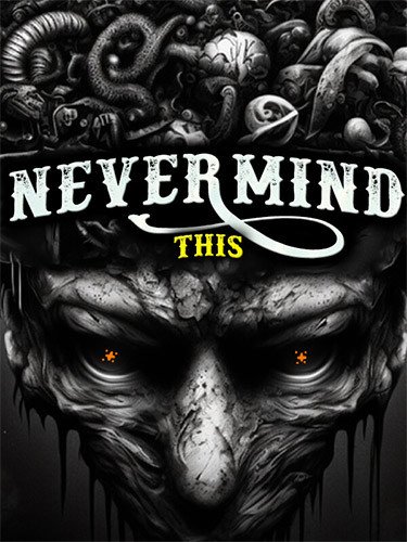 Nevermind This Download-HohohoGames