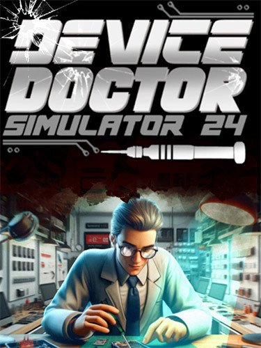 Device Doctor Simulator 2024 – v1.01 Download-HohohoGames