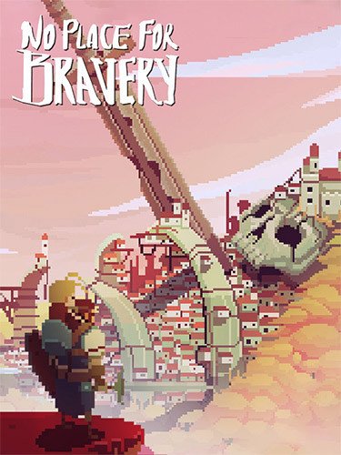 No Place for Bravery – v1.32.52 Download-HohohoGames
