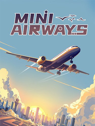 Mini Airways – v0.11.3f1 Download-HohohoGames