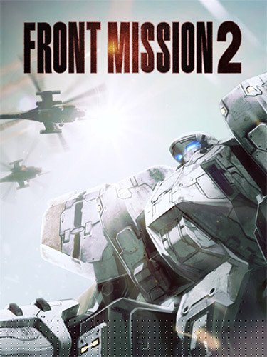 FRONT MISSION 2: Remake – v1.0.6 Download-HohohoGames