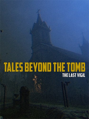 Tales Beyond The Tomb: The Last Vigil Download-HohohoGames