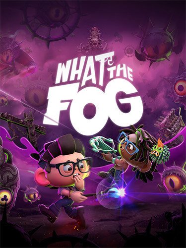 What the Fog + Unlock FPS Mod + Windows 7 Fix Download-HohohoGames