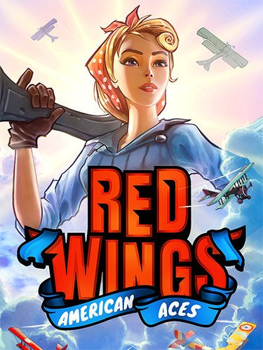 Red Wings: American Aces + 2 DLCs Download-HohohoGames