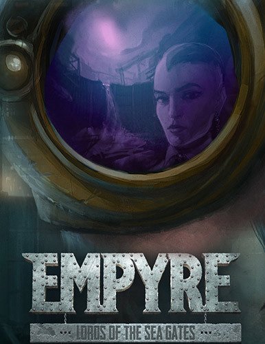 EMPYRE: Lords of the Sea Gates Download-HohohoGames