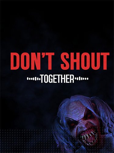 Don’t Shout Together Download-HohohoGames