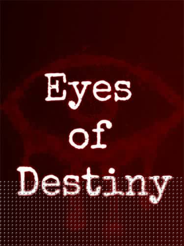 Eyes of Destiny + Windows 7 Fix Download-HohohoGames