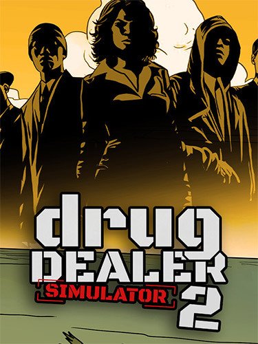 Drug Dealer Simulator 2 – v1.0.2 + Multiplayer + Windows 7 Fix Download-HohohoGames