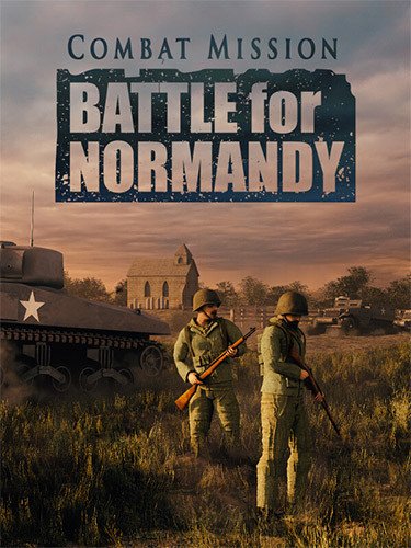 Combat Mission: Battle for Normandy – Complete, v4.05 (Steam-Matrix/GE4) + 5 DLCs Download-HohohoGames
