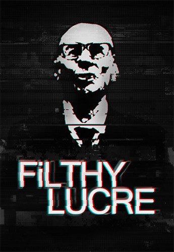 Filthy Lucre + CrackFix + Multiplayer Download-HohohoGames