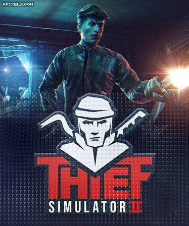 Thief Simulator 2 – v1.27c Download-HohohoGames