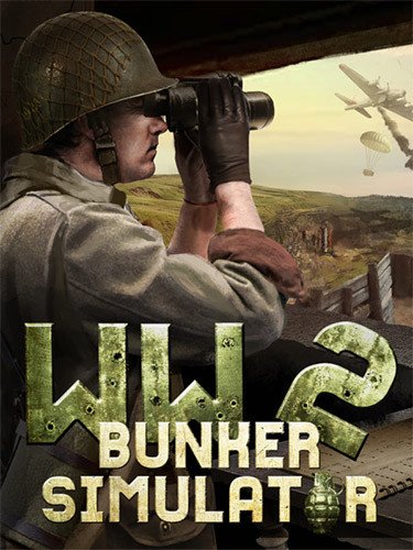 WW2: Bunker Simulator – Build 14120299 + 2 DLCs Download-HohohoGames